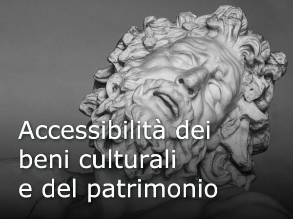 Accessibilità dei beni culturali e del patrimonio